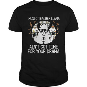 Music Teacher Llama Aint Gottime For Your Drama Sunset Shirt